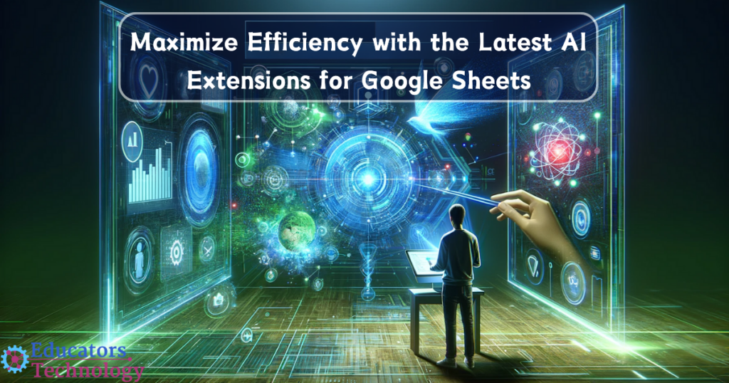 Top AI Extensions for Google Sheets